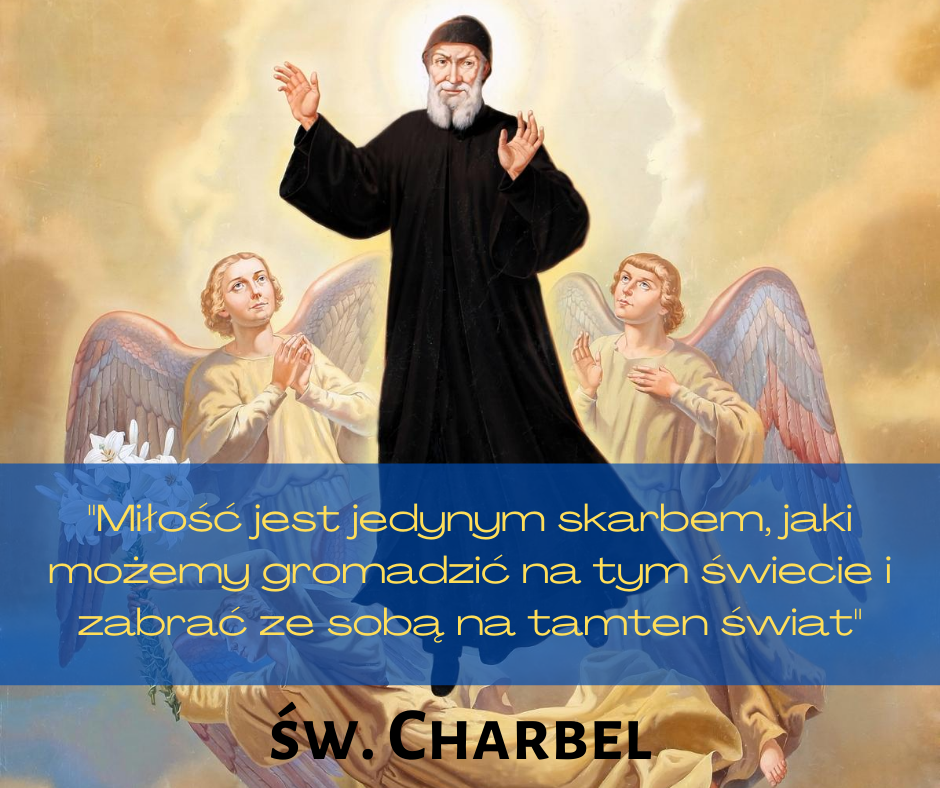 28 lipca - św. Szarbela (Charbela) Makhloufa