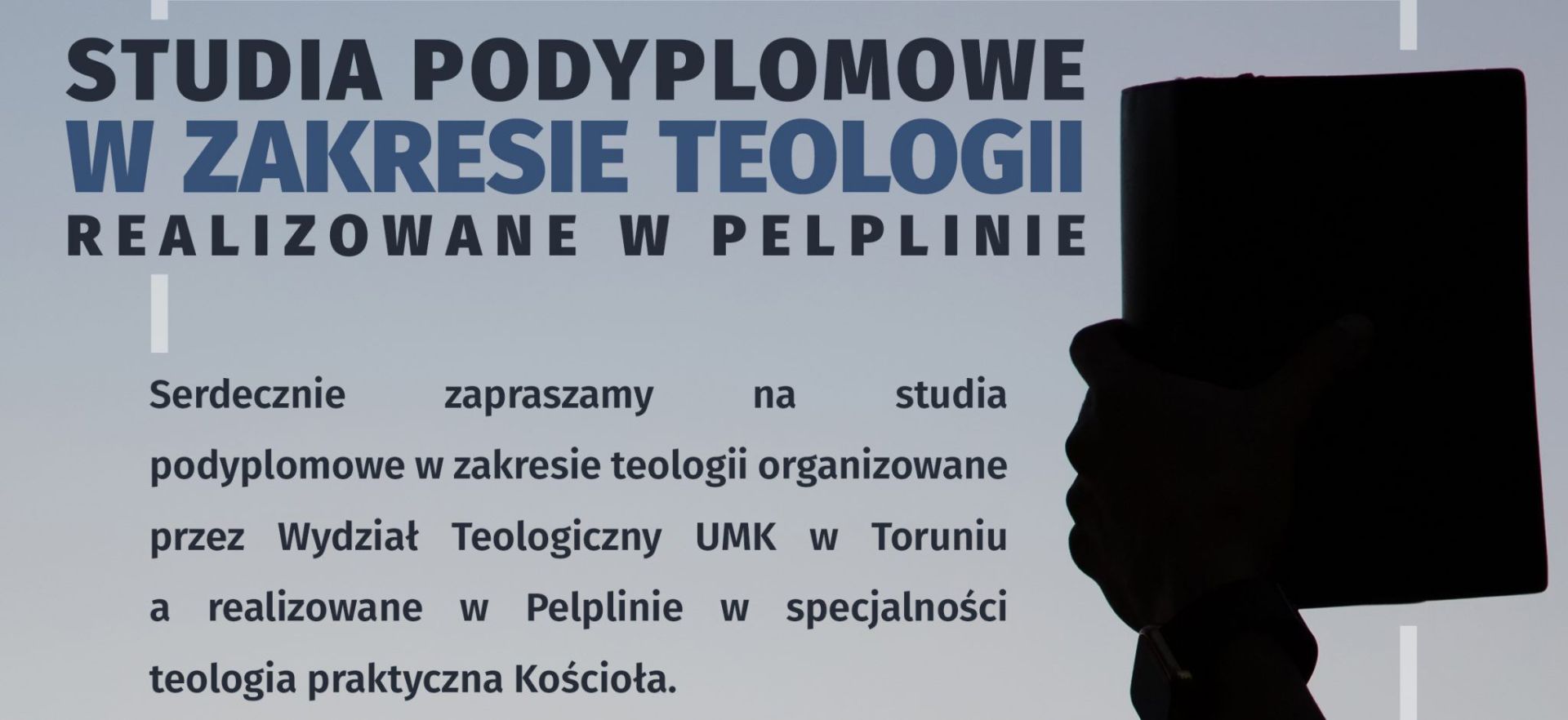 STUDIA PODYPLOMOWE W ZAKRESIE TEOLOGII REALIZOWANE W PELPLINIE 2020/21