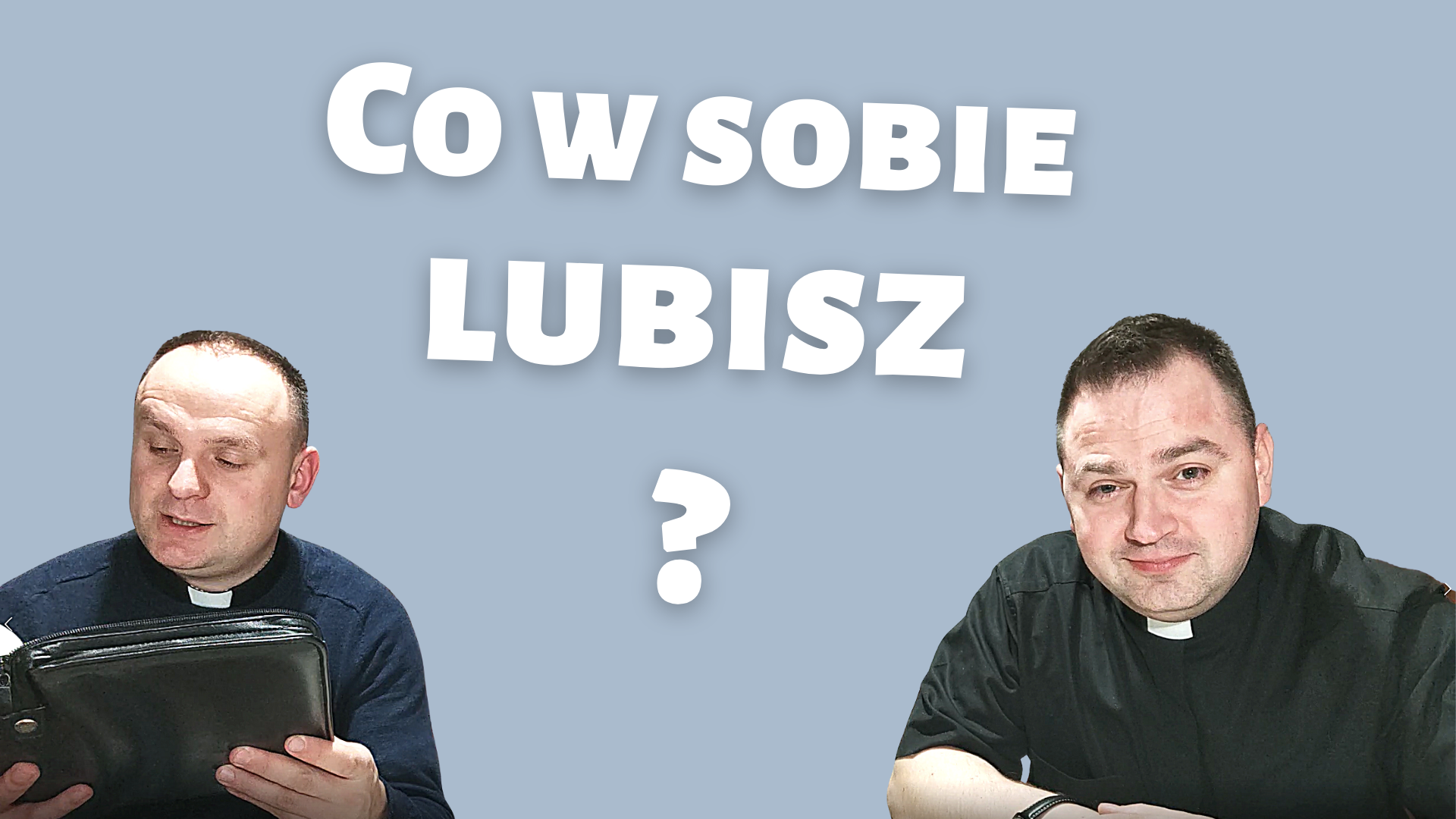 Co w sobie lubisz? Druga konferencja „Życiowych Rekolekcji”