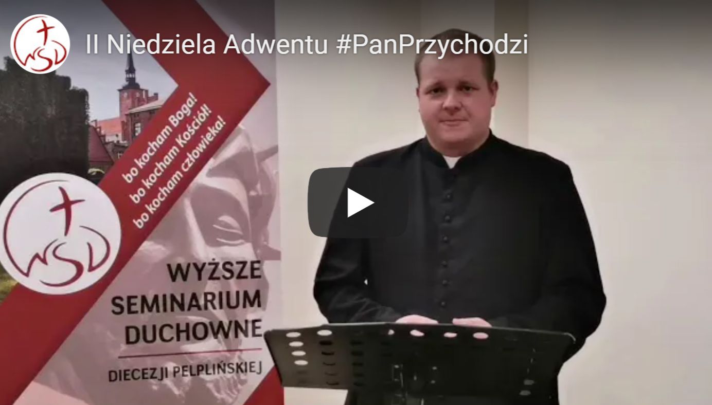 II Niedziela Adwentu – „Adwent jest czasem, żeby zgłupieć”