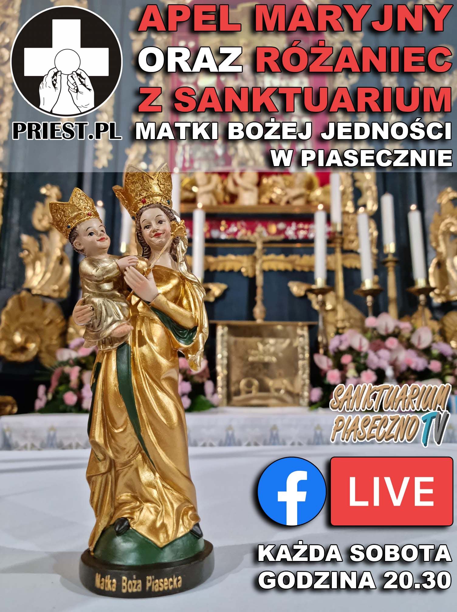 TRANSMISJA APELU MARYJNEGO Z SANKTUARIUM W PIASECZNIE