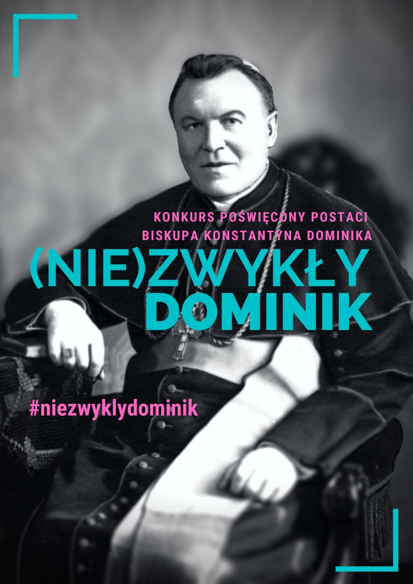 (Nie)zwykły Dominik – Konkurs poświęcony postaci biskupa Konstantyna Dominika 2022