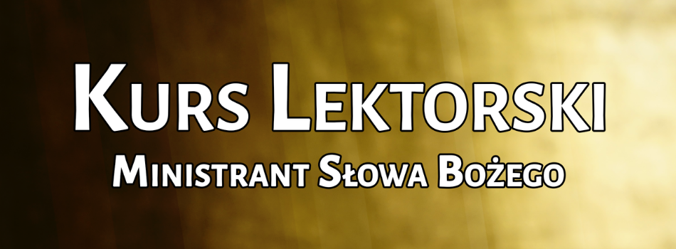 KURS   LEKTORSKI   W   DIECEZJI   PELPLIŃSKIEJ