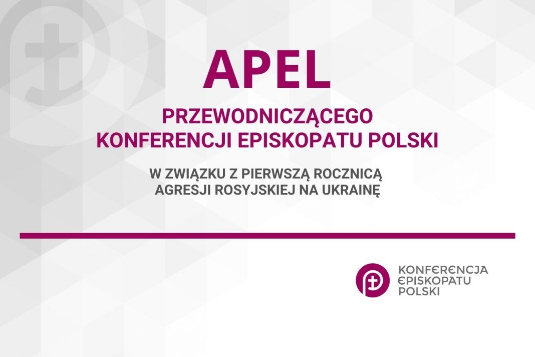 Apel Przewodniczącego Episkopatu w związku z pierwszą rocznicą wojny w Ukrainie