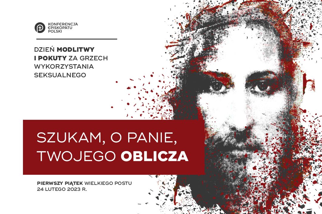 Pierwszy Piątek Wielkiego Postu- dzień pokuty za ofiary pedofilii.