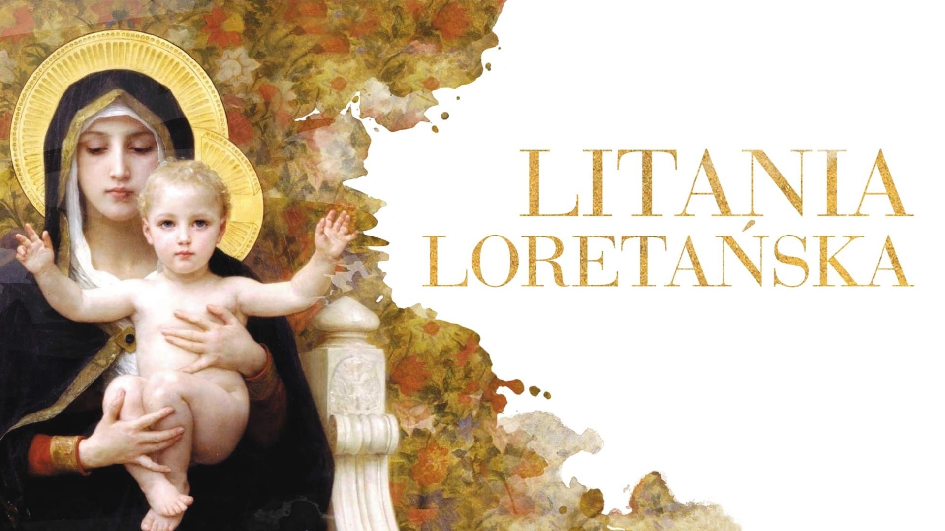 Litania Loretańska do Najświętszej Maryi Panny