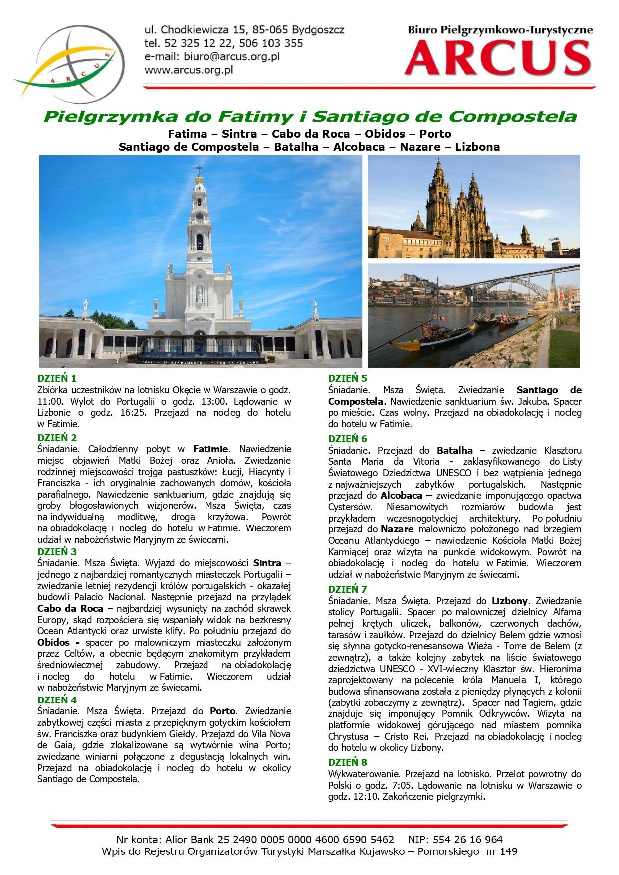 PIELGRZYMKA DO FATIMY I SANTIAGO DE COMPOSTELA